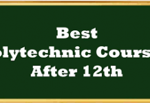 Polytechnic Courses After 12th