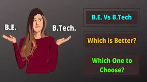 Which is better BE or B.teach.